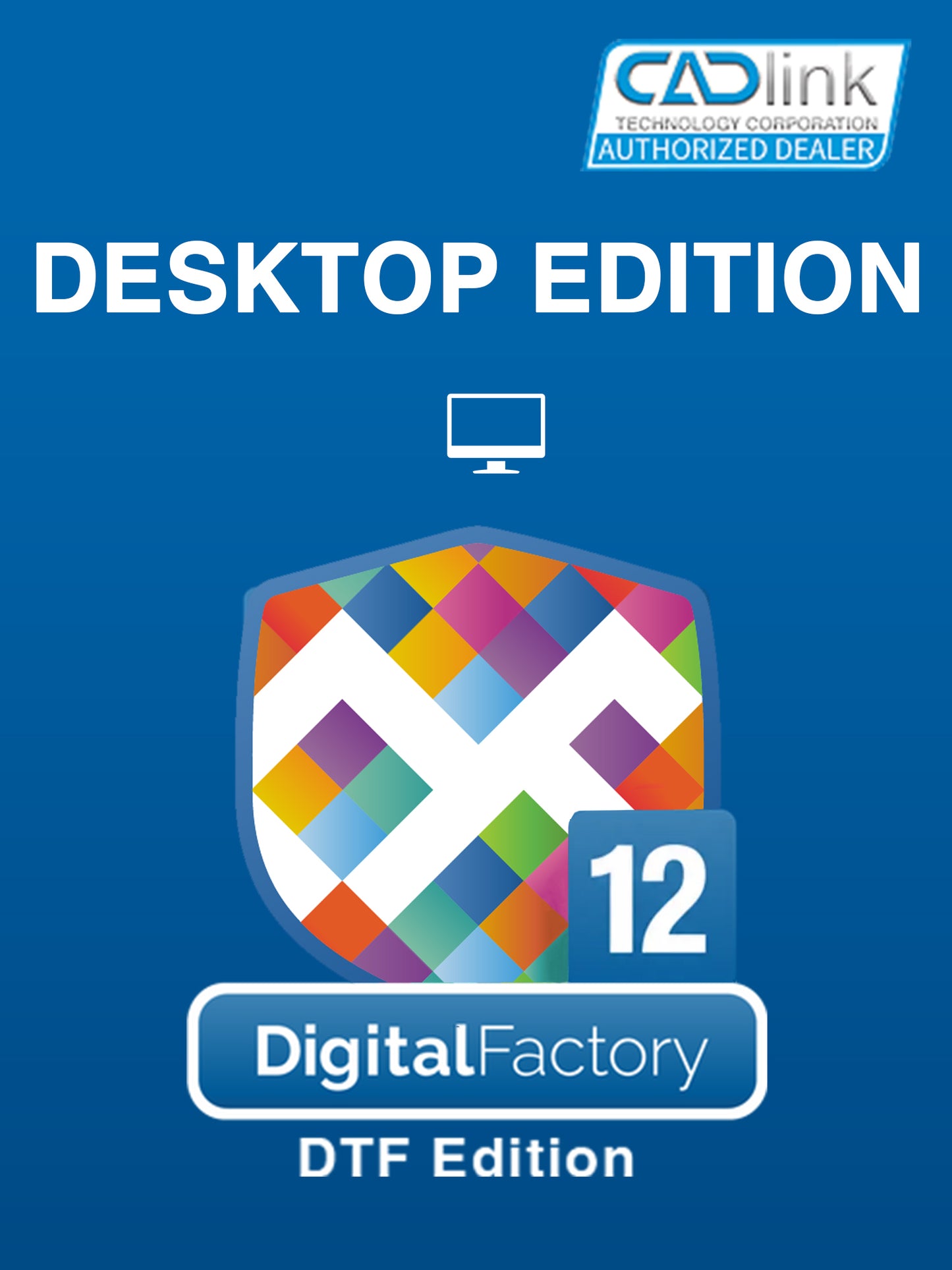 CADlink Digital Factory v12 Direct To Film Desktop Edition